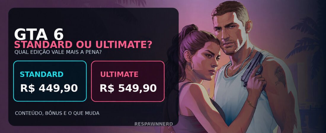 GTA 6 Standard ou Ultimate: qual edição vale mais a pena?